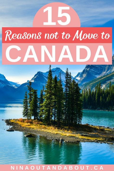 15 Reasons NOT to Move to Canada + Secret Local Tips Moving To Canada From Us, Things To Do In Canada, Canada Bucket List, Move To Canada, Life In Canada, Living In Canada, Canada National Parks, Canada Travel Guide, Toronto Travel