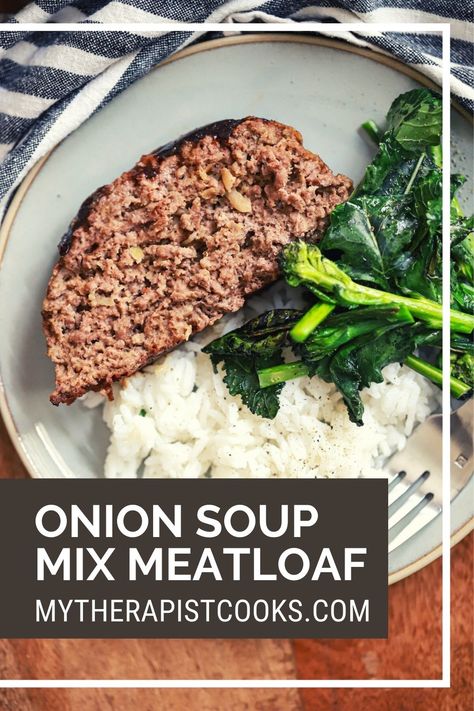 Meatloaf With Onion Soup Mix Recipes, No Ketchup Meatloaf, Meatloaf With Lipton Onion Soup, Meatloaf With Onion Soup, Meatloaf Recipe No Ketchup, Onion Soup Mix Meatloaf, Best Meatloaf Ever, Meatloaf Side Dishes, Venison Meatloaf