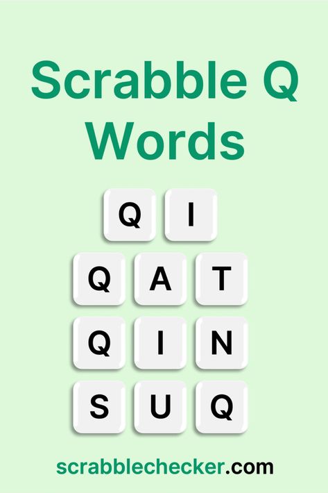 Scrabble Q Words Best Scrabble Words, Q Words, Two Letter Words, Scrabble Words, 3 Letter Words, Phrase Meaning, Letter N Words, Letter Q, Short Words