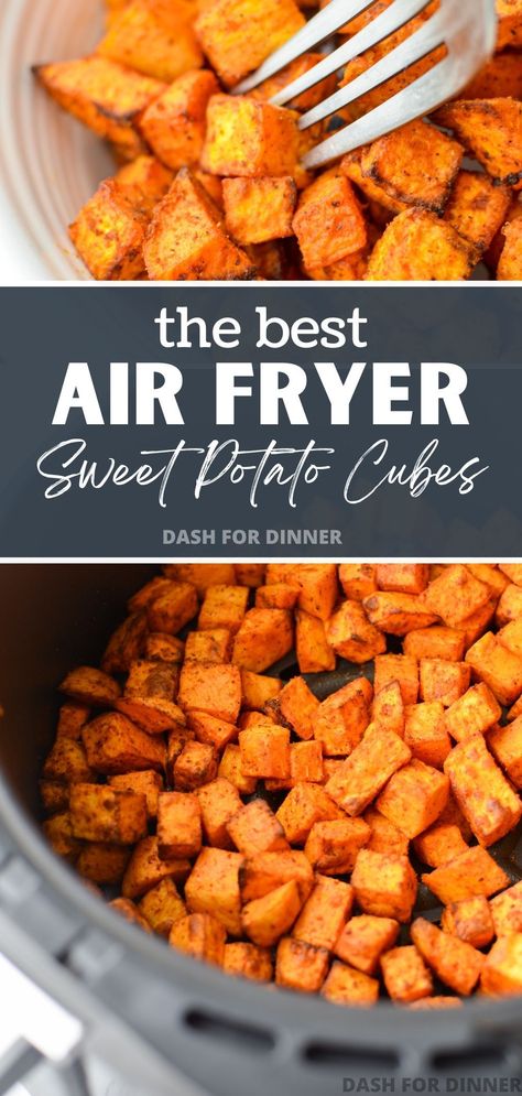 Best Air Fryer Sweet Potato, Air Fryer Sweet Potatoes, Sweet Potato Cubes, Roasted Sweet Potato Cubes, Potato Cubes, The Best Air Fryer, Sweet Potato Cinnamon, Best Air Fryer, Air Fried Food