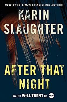 Karin Slaughter Books, Will Trent, Karin Slaughter, Night Book, Best Mysteries, Mystery Books, Thriller Books, Her World, Mystery Thriller