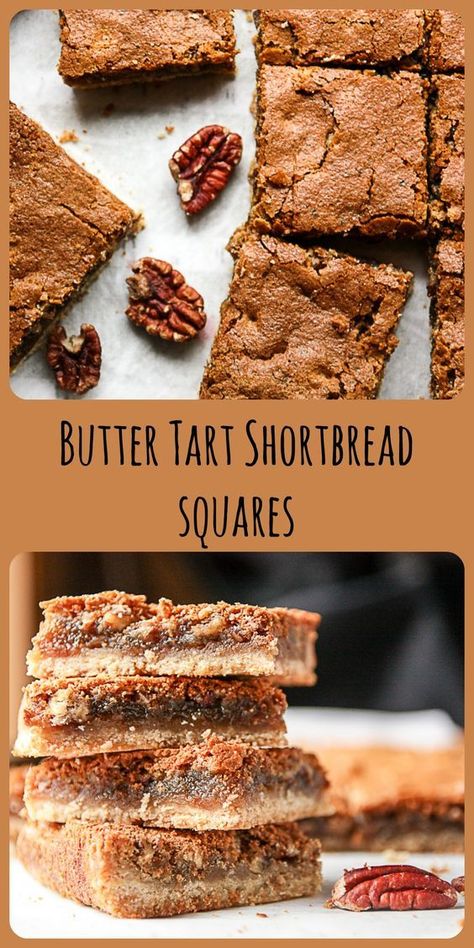 IngredientsShortbread Base3/4 cup butter softened1/2 cup brown sugar1/4 tsp salt1/2 tsp vanilla2 cups flourFilling3 large eggs2 cups brown sugar packed1/4  cup butter melted1 tsp vanilla1 tbsp flour1/2 tsp salt1 cup pecans choppedUS Customary - MetricInstructionsFor the BasePre heat oven to 350°Prepare a 9 x 13" baking pan by lining with parchment paperUse a mixer to beat the butter, brown sugar, salt and vanilla until combinedAdd the flour and continue mixing until incorpor Shortbread Squares, Butter Tart Squares, Tempting Food, Appetizing Food, Newfoundland Recipes, Butter Tart, Halloween Food Dinner, Halloween Food Appetizers, Toffee Bars