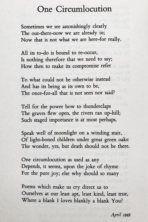 W.H. Auden, "One Circumlocution" W H Auden, Binghamton University, Ancient Mediterranean, Mental Health Awareness, Middle Eastern, Beautiful Words, Cool Words, Communication, Literature