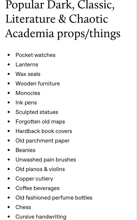 Scholar Aesthetic Outfit, Dark Academia Objects, Random Things To Research When Bored Academia Edition, Chaotic Dark Academia, Dark Academia Things To Do When Bored, Scholar Aesthetic, Dark Academia School Supplies, Dark Academia Subjects To Study, Dark Academia Writing Prompts