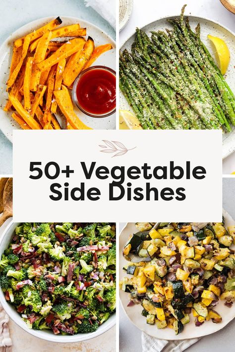 Looking for ways to add more vegetables to your diet? Here are over 50 easy vegetable side dishes with everything from roasted veggies to salads and veggie fries! Recipes To Use Garden Veggies, Vegetables Healthy Recipes, Easy Sides Vegetables, Vegetarian Sides Recipes, Side Dishes For Steak Vegetable, Veggie Side Ideas, Good Vegetable Recipes, Veggie Side With Steak, Yummy Side Veggies