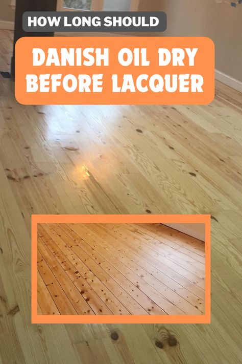 How long should Danish Oil dry before lacquer Wood Finishing, Danish Oil, Achieve Success, Like A Pro, Wood Finish, Wood Projects, Quick Dry, Wax, How To Apply