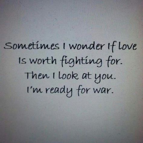 I'm ready to fight till the end English Love Poems, English Love, Fina Ord, Sometimes I Wonder, To Infinity And Beyond, Couple Quotes, New Energy, Look At You, Love Poems