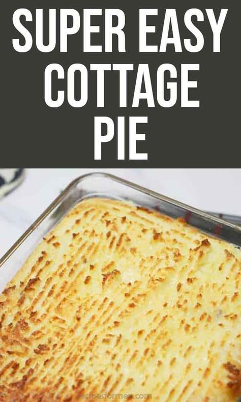 Cottage Pie Recipe Easy, Cottage Pie Recipe Beef, Easy Cottage Pie, Beef Cottage Pie, Pie Recipe Easy, Cottage Pie Recipe, Hp Sauce, British Dishes, Shepherds Pie Recipe