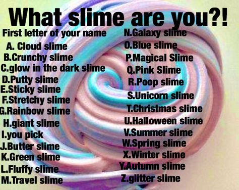 What slime are you? #Slime Slime Names, Calming Things, Unicorn Slime, Slime Girl, Sticky Slime, Pink Slime, Slime And Squishy, Girl Name, Name Generator