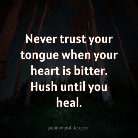 Hush until you heal Silent Quotes, Top Quotes Inspiration, Forgotten Quotes, Stay Silent, Challenge Quotes, Thankful Quotes, Wellness Quotes, Never Trust, Soul Quotes