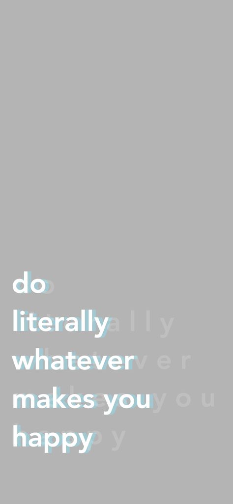 Do Literally Whatever Makes You Happy, Aesthetic Iphone 11 Wallpaper, Iphone 11 Pro Wallpaper Aesthetic, Iphone Xs Wallpaper Aesthetic, Backgrounds For Iphone 11, Cute Wallpapers For Iphone 11, Whatever Wallpaper, Iphone 11 Wallpaper Aesthetic, Iphone 11 Pro Max Wallpaper