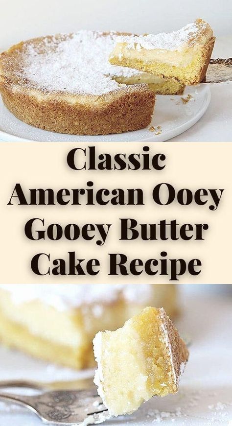 Oui Gooey Cake, Grandmas Butter Cake, Ooey Gooey Butter Cake Recipe, Gooey Butter Cake Recipe, Ooey Gooey Cake, Ooey Gooey Butter Cake, One Layer Cakes, Gooey Cake, Gooey Butter