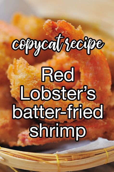 Copycat Red Lobster's Batter-Fried Shrimp - The restaurant may be named after a different crustacean, but don't doubt that Red Lobster can whip up some fine fried shrimp. The only question is what dipping sauce you'll choose for them! | CDKitchen.com Red Lobster Fried Shrimp, Copycat Restaurant Recipes Red Lobster, Red Lobster Walts Favorite Shrimp Recipe, Red Lobster Shrimp Scampi Recipe Copycat, Crispy Dragon Shrimp Red Lobster, Batter For Shrimp Deep Frying, Best Fried Shrimp Recipe, Dragon Shrimp Red Lobster Recipe, Deep Fried Shrimp Recipes