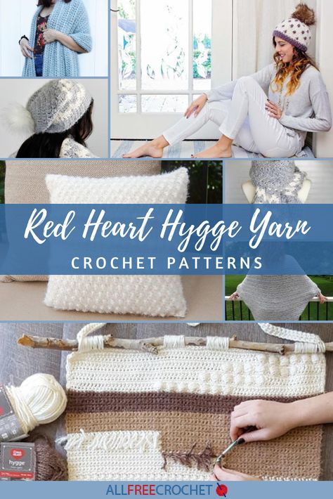 30+ Red Heart Hygge Yarn Crochet Patterns Hygge Crochet Patterns Free, Crochet Hygge Pattern, Red Heart Hygge Yarn Patterns, Hygge Yarn Crochet Patterns Free, Red Heart Hygge Yarn Crochet Patterns, Hygge Crochet Patterns, Hygge Yarn Crochet Patterns, Crochet Hygge, Hygge Crochet