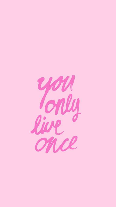 You Only Live Once Tumblr Quotes Wallpaper, We Heart It Wallpaper, Victoria Secret Wallpaper, Only Live Once, Whatsapp Wallpaper, Louise Bourgeois, Pink Quotes, Video Pink, Design Brochure