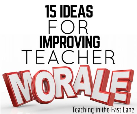 15 ideas for improving teacher morale. Team Building For Teachers Staff Morale, Faculty Fun Ideas, Moral Boosters For Teachers, Lead Teacher Ideas, Teacher Encouragement Gifts, Teacher Motivation Ideas, Teacher Recognition Ideas, Team Building For Teachers, Morale Boosters For Teachers