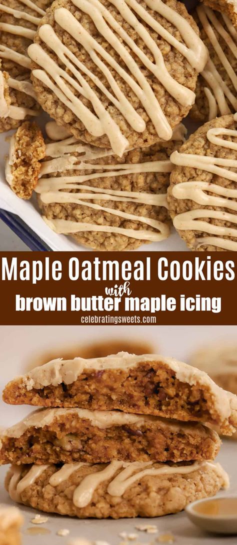 Maple Walnut Oatmeal Cookies, Autumn Oatmeal Cookies, Maple Brown Sugar Oatmeal Bars, Maple Cookie Icing, Maple Glazed Oatmeal Cookies, Oatmeal Cookies Brown Butter, Browned Butter Maple Cookies, Oatmeal Glazed Cookies, Oatmeal Cookie Icing