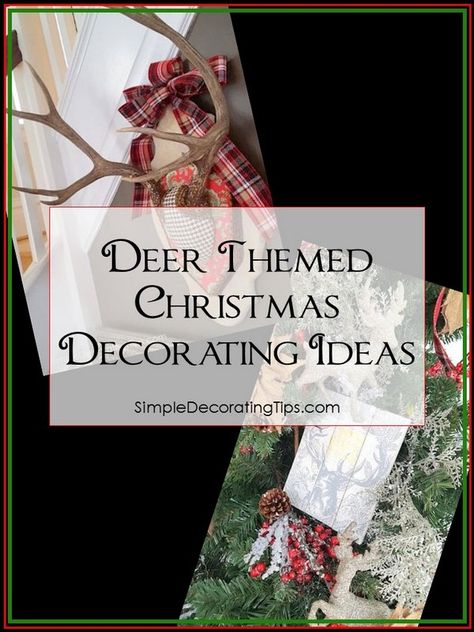 Deer Mantle Decor, Deer Theme Christmas Tree, Christmas Tree Deer Theme, Christmas Antler Decor, Christmas Decor With Deer, Deer Themed Christmas Decor, Christmas Decor With Antlers, Deer Decorations Christmas, Deer Themed Christmas Tree