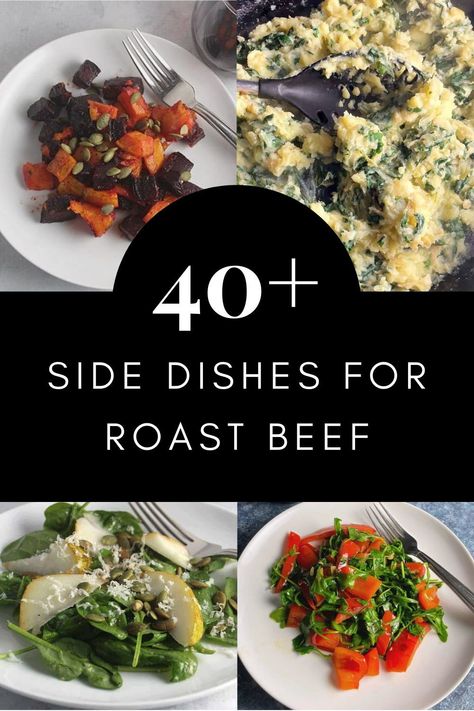 Roast Beef Dinner Ideas Sides, Sides To Go With Roast Beef, Side Dishes With Roast Beef, Roast Beef Dinner Menu Ideas, What To Serve With Roast Beef, Sunday Roast Side Dishes, Sides With Roast Beef, Roast Beef Sides Dishes, Sides For Roast Beef Dinner