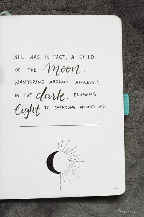 " She was in fact a child of the moon "  October bullet journal moon theme 2019 fall autumn halloween lunar phases moon child quote bujo spread Journal Moon Theme, Bujo Quotes Page Ideas, Moon Journal Ideas, Bujo Quote Page, Moon Bullet Journal, Moon Child Quotes, Bullet Journal Quote Page, Bujo Quotes, October Bullet Journal