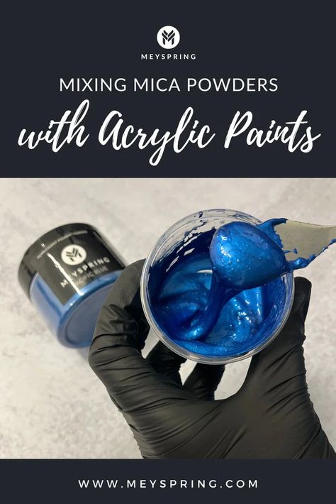 Can Mica Powder be Mixed with Acrylic Paint? – MEYSPRING Paint Pigment Powder, Acrylic Paint Pour On Furniture, Using Mica Powder In Acrylic Paint, How To Mix Mica Powder With Resin, Mica Powder Painting, Painting With Mica Powder, How To Use Mica Powder, Mica Powder Uses, How To Mix Acrylic Paint For Pouring