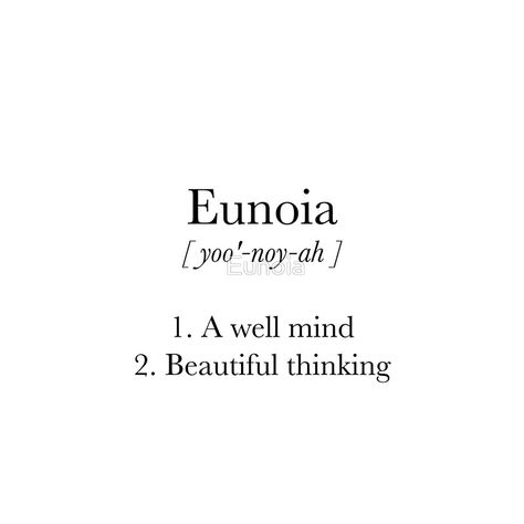 Eunoia Definition by Eunoia Missing Family Quotes, Unique Words Definitions, Style Definition, Servant Leadership, Uncommon Words, Leader In Me, Motivation Positive, Fancy Words, One Word Quotes