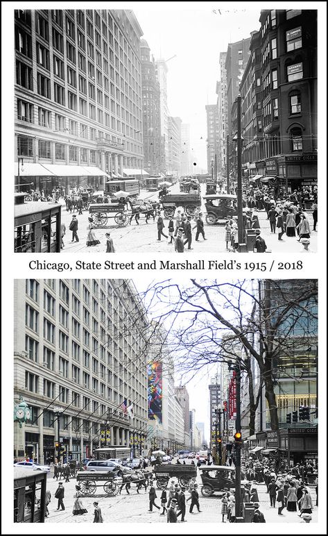 Chicago, State Street And Marshall Field's 1915 / 2018 Marshall Fields Chicago, Marshall Fields, Inanimate Objects, Chicago History, State Street, World Cities, Taking Pictures, The Locals, Chicago