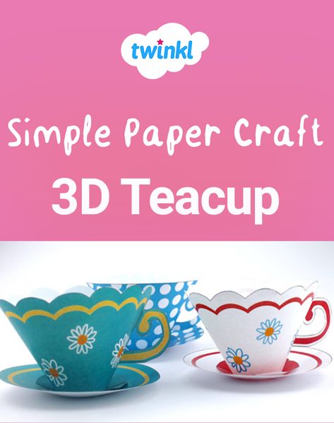 Simple Paper Teacup Craft Paper Tea Cups Free Printable, Divination Tea, Teacup Template, Paper Teacup, Tea Party Crafts, Paper Tea Cups, Paper Cup Crafts, Make Your Own Paper, Tea Crafts