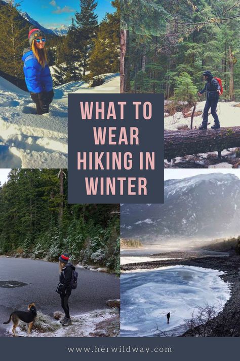 What to wear winter hiking, four photos of hikers snowy landscapes Hiking In Winter Outfits, Snow Hike Outfit, Hiking Date Outfit Winter, Cold Weather Hiking Outfits For Women, Winter Hiking Outfit Women Cold Weather, Cold Hiking Outfit Women, Winter Hike Outfit, Hiking Winter Outfit, Winter Hiking Outfits