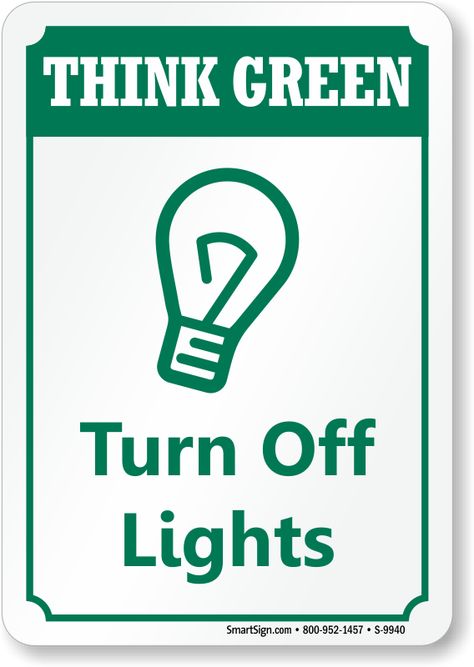 Turn Off The Lights Sign, Energy Conservation Poster, Environmental Signs, Construction Signs Printable, Save Energy Poster, Eco Sign, Electricity Poster, Bottles Decoration Wedding, Foundation Tutorials