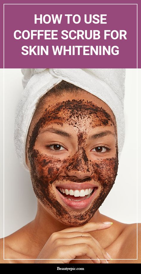 4 Best Homemade Coffee Scrubs for Skin Whitening Best Homemade Coffee, Face Scar, Homemade Coffee Scrub, Whitening Face Mask, Whitening Body Scrub, Skincare Solutions, Coffee Scrubs, Tan Removal, Reducing Inflammation