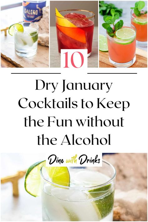 Collage of 4 dry january cocktails. Mocktails For Dry January, Mocktails Non Alcoholic Shaken, Mocktails Non Alcoholic Big Batch, Dry January Drinks, Dry January Mocktail, Functional Mocktail Recipe, Mocktails Sparkling Water, Alcohol Free Cocktails, Dry January