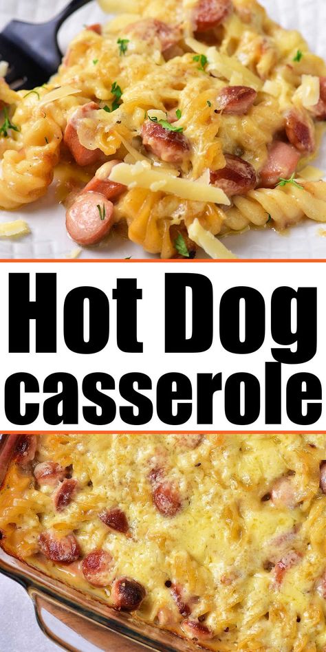 Cheesy Hot Dog Casserole, Dinners Using Hot Dogs, Hot Dogs And Noodles, Hot Dog Dinner Recipes, Recipes Using Hot Dogs Dinners, Easy Meals With Hot Dogs, Hotdogs Recipes Casserole, Recipes With Hot Dogs Dinners, Easy Suppers For Kids