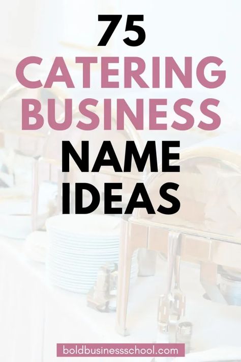 Want to start a catering company? Read on for 75 catering business name ideas as well as tips on running a company in the catering industry. Catering Names Ideas Logos Design, How To Start A Catering Business, Meal Prep Business Names, Catering Names Ideas, Food Company Name Ideas, Catering Business Ideas, Names For Food Business, Food Business Logo Ideas, Charcuterie Business Names