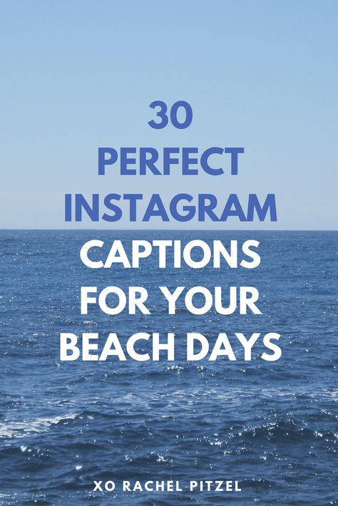 30 Perfect Instagram Captions for your Beach Days! - Rachel Pitzel Captions For Beach Pictures, Good Beach Captions, Sea Captions, Beach Picture Captions, Beach Instagram Captions, Summer Beach Quotes, Summer Captions, Beach Captions, Beach Instagram Pictures