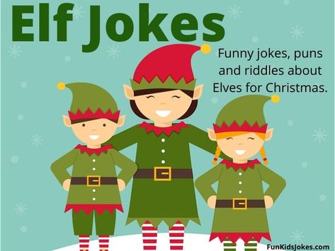 Elf jokes for Christmas holidays. Funny jokes about elves for school teachers, parents and kids. Riddles, Puns, Knock Knock and more. Elf On The Shelf Knock Knock Jokes, Santa Jokes For Kids, Elf Riddles, Elf Jokes For Kids, Christmas Knock Knock Jokes, Banff Christmas, Elf Jokes, Snowman Jokes, Christmas Jokes For Kids