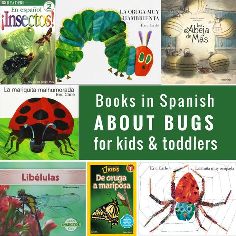 Bilingual books for kids about bugs, in Spanish and English. #bilingualbooks #booksinspanish #preschoolspanish Spanish Books For Kids, Books In Spanish, Spanish For Kids, Preschool Spanish, Spanish Basics, Spanish Lessons For Kids, Elementary Spanish, Spanish Reading, Spring Books