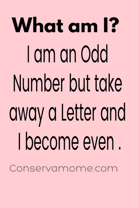 I am an Odd Number but take away a Letter and I become even Word Brain Teasers, Number Riddles, Logic Puzzles Brain Teasers, Math Riddles Brain Teasers, Substitute Ideas, Brain Quiz, Funny Riddles With Answers, Riddle Of The Day, Hard Riddles