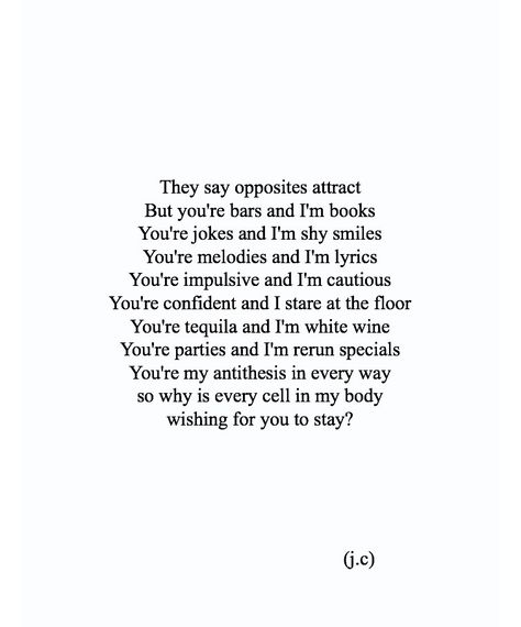 They say opposites attract! #relationship #truelove #couple Opposites Attract Quotes, Opposites Attract, Poetry Words, Poem Quotes, Amazing Quotes, Lyric Quotes, Poetry Quotes, Pretty Words, Pretty Quotes