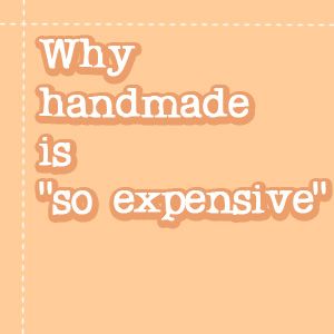 Why handmade is “so expensive” Support Handmade Quotes, Quotes About Handmade Products, Handmade Quotes Crafts, Handmade Quotes Business, Handmade Jewelry Quotes, Quotes About Handmade, Fabric Quotes, Expensive Quotes, Free Sewing Tutorials