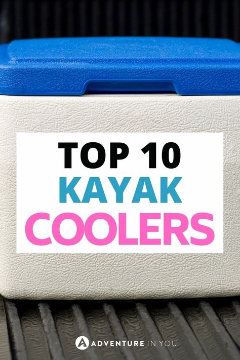 To help you find the best cooler that will fit in your kayak, we've rounded up the top 10 best coolers for kayaking! check it out here! Kayaking Accessories, Kayak Hacks, Kayaking Essentials, Kayak Cooler, Best Cooler, Best Fishing Kayak, Diy Cooler, River Kayaking, Float Trip