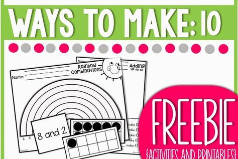 Ways to Make 10 {freebie packed!} Ways To Make 10, Make Ten, Decomposing Numbers, Math Fact Fluency, Making Ten, Daily 3, Number Bonds, Math Intervention, Make 10