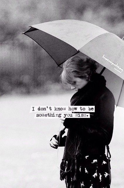 Because I love your handshake, meeting my father. I love how you walk with your hands in your pocket, how you kissed me when I was in the middle of saying something. There's not a day I don't miss those rude interruptions. Taylor Swift Ideas, Last Kiss Taylor Swift, Quotes Taylor Swift, Style Quotes, Behind Blue Eyes, Taylor Lyrics, Last Kiss, Favorite Lyrics, Taylor Swift Wallpaper