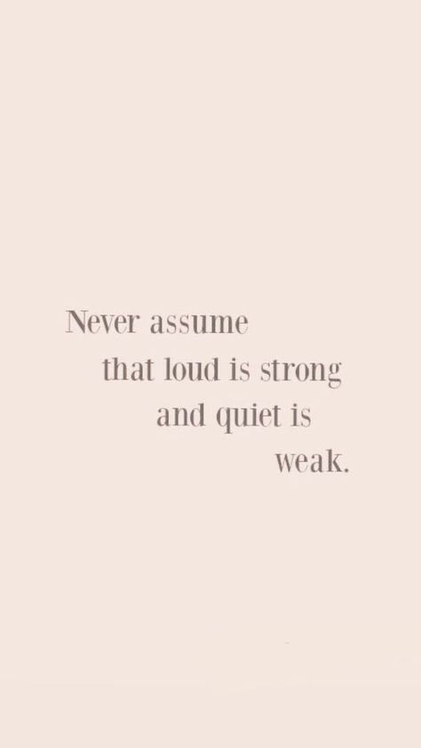 Never assume | #inspiringquotes Never Assume Quotes, Assume Quotes, Love Quotes For Him Boyfriend, Never Assume, Christmas Workout, Quotes For Life, Practice Yoga, Motiverende Quotes, Outfit Yoga