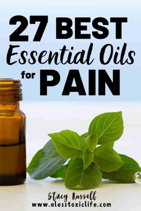 27 Best Essential Oils For Pain Relief - Oils For Pain Relief, Pain Relief Essential Oils, Essential Oils For Pain, Essential Oils For Massage, Essential Oil Diffuser Blends Recipes, Essential Oils Guide, Oil Remedies, Essential Oils Herbs, Essential Oils Health