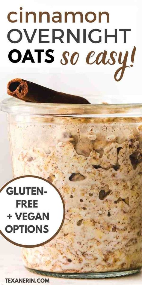 Cinnamon Overnight Oats (5 minutes prep!) - Texanerin Baking Aip Diet Overnight Oats, Overnight Oats Using Quick Oats, 3 Ingredient Overnight Oats, Overnight Oats Healthy Gluten Free, Gf Df Overnight Oats, Easy Gluten Free Overnight Oats, Fridge Oats Overnight, Aip Overnight Oats, Overnight Gluten Free Oats