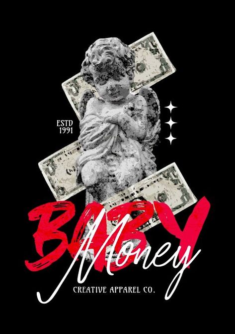 Money cash streetwear tshirt design vintagets Graphic Design Money, Streetwear Tshirt Design Ideas, Money Graphic Design, Streetwear Design Graphics, Kittl Design, Graphic Tees Design Prints, Money Design Art, Neo Goth, Baby Money