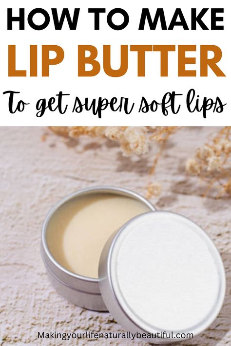 Diy lip butter Cocoa Butter Lip Balm Diy, Lip Moisturizer Diy Homemade, Whipped Lip Butter, Creamy Lip Balm Recipe, Homemade Lip Mask, Remedies For Dry Lips, Lip Butter Diy, Lip Butter Recipe, Diy Lip Mask