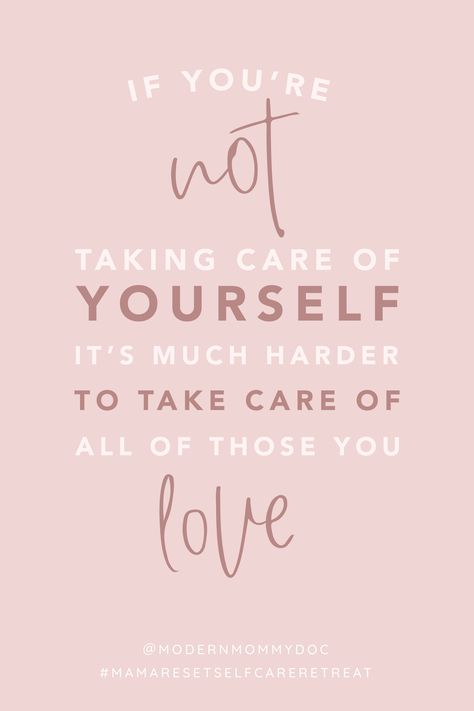 If you're not taking care of yourself it's much harder to take care of all of those you love. It's time for a retreat. A reset, if you will. Kick-start your self-care journey here. Mother Self Care Quotes, Mom Overload Quotes, Taking Care Of Yourself Quotes Mom, Self Care For Moms Quotes, Self Care Mom Quotes, Mom Self Care Quotes, Taking Care Of Yourself Quotes, Mommy Affirmations, Momlife Quotes