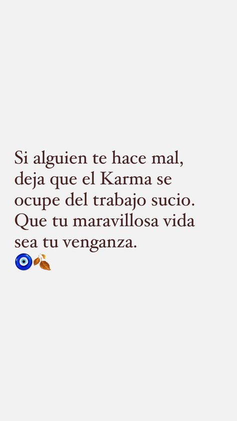 Frases Karma, Karma Frases, Spanglish Quotes, Fact Quotes, Affirmations, Disney, Quotes, Quick Saves